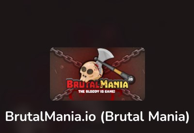 BrutalMania.io (Brutal Mania)